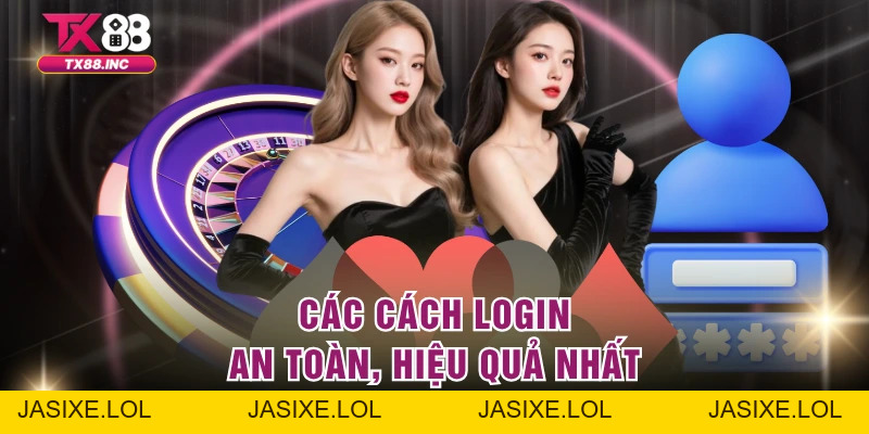 Đăng Nhập TX88 | Hướng Dẫn Anh Em Cụ Thể Và An Toàn - jasixe