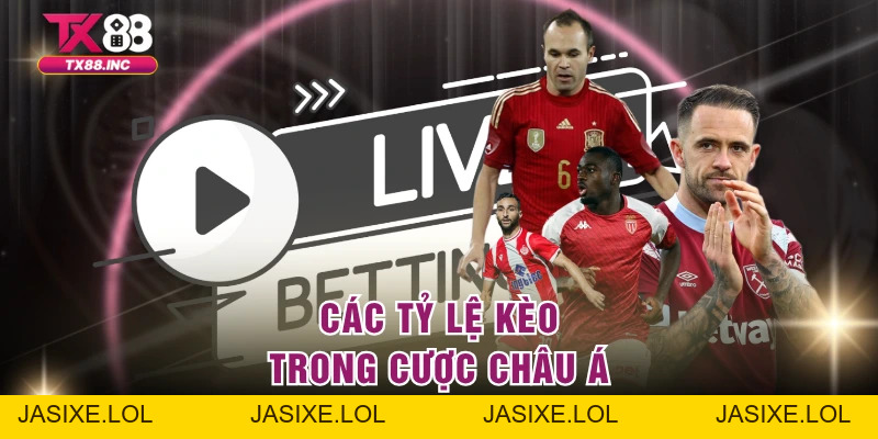 Kèo Châu Á – Bí Quyết Dự Đoán Chính Xác Trên TX88  - jasixe