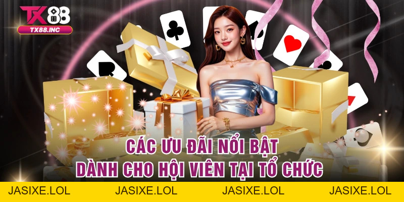 Khuyến mãi TX88 | Trải nghiệm nhiều ưu đãi cực hấp dẫn - jasixe
