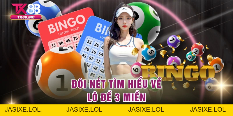 Lô Đề 3 Miền TX88 – Dự Đoán Số May Mắn Cho Hội Viên - jasixe
