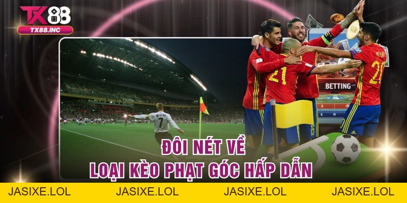 Kèo Phạt Góc – Bí Kíp Soi Kèo Thông Minh Cho Hội Viên - jasixe