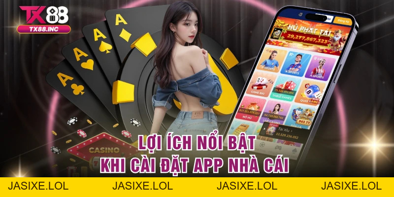 Tải App TX88 – Trải Nghiệm Giải Trí Mượt Mà Mọi Lúc - jasixe