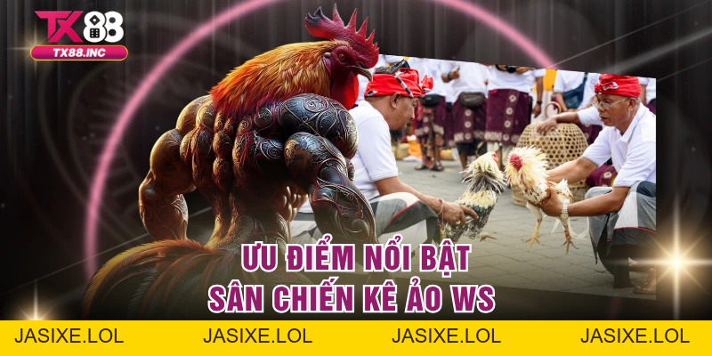Đá Gà WS168 | Sân Chơi Cá Cược Hấp Dẫn Nhất Tại Cổng TX88 - jasixe